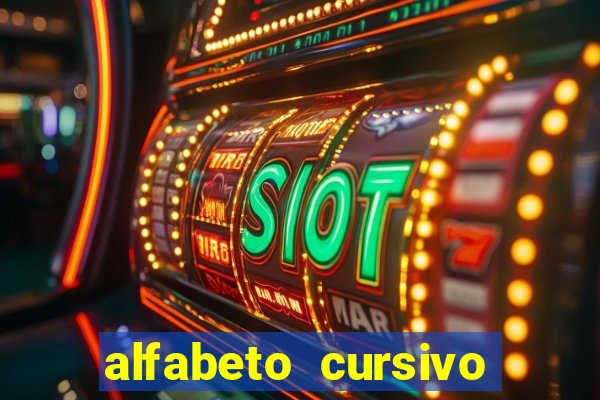 alfabeto cursivo para treinar caligrafia